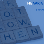 The Wright  Way  to Build Your Accounting Firm Part Seven – Stop Procrastination
